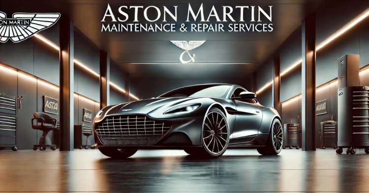 How Regular Aston Martin Maintenance & Repair Services Save You Money