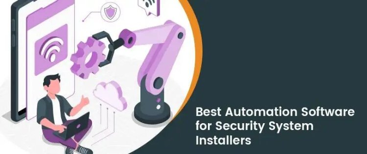 Best Field Service Automation Software for Security System Installers