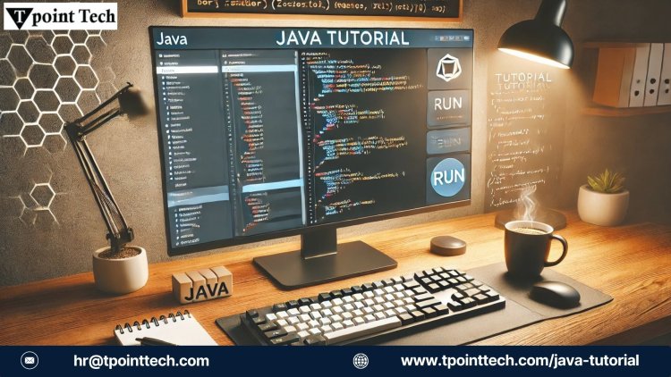 Java Tutorial: Essential Concepts Every Developer Should Know