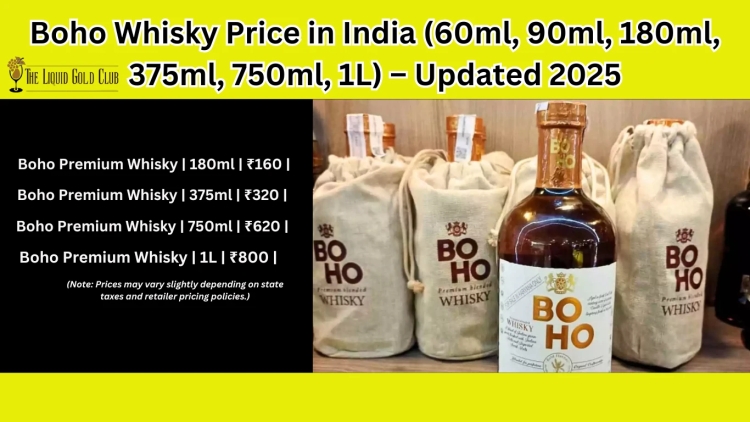 Boho Whisky Price in India (60ml, 90ml, 180ml, 375ml, 750ml, 1L) – Updated 2025