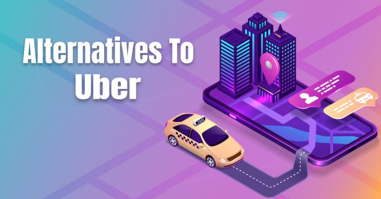 10 Alternatives to Uber for Online Cab Booking