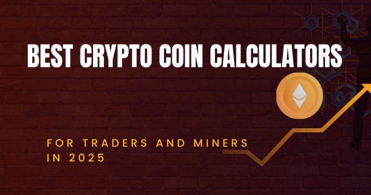 How a Crypto Coin Calculator Helps with Investment Decisions