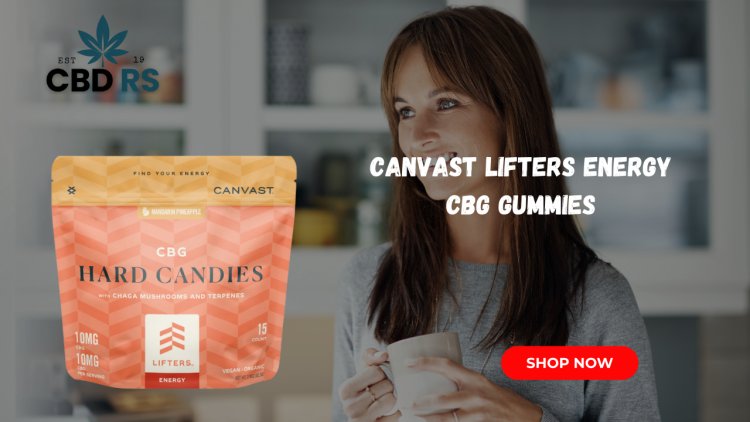 Canvast Lifters Energy CBG Gummies: Power Your Day with Flavor