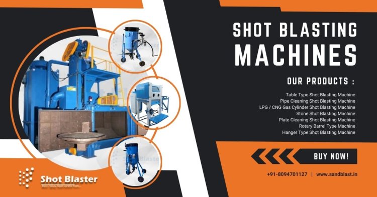 Where to Buy Best Shot Blasting Machines with AMC Support